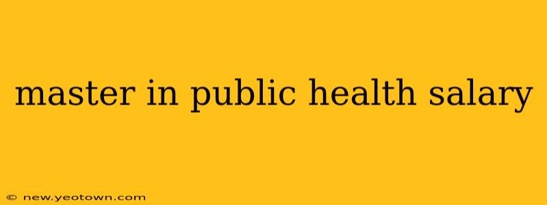 master in public health salary