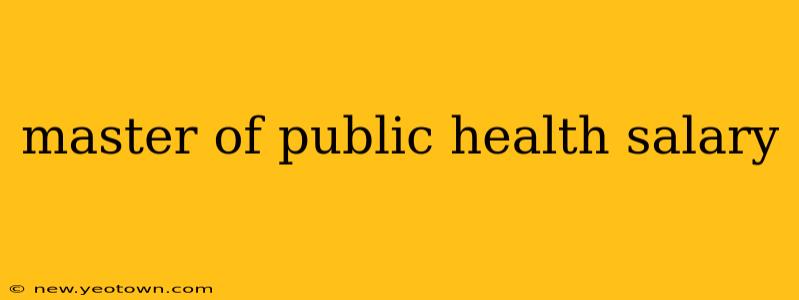 master of public health salary