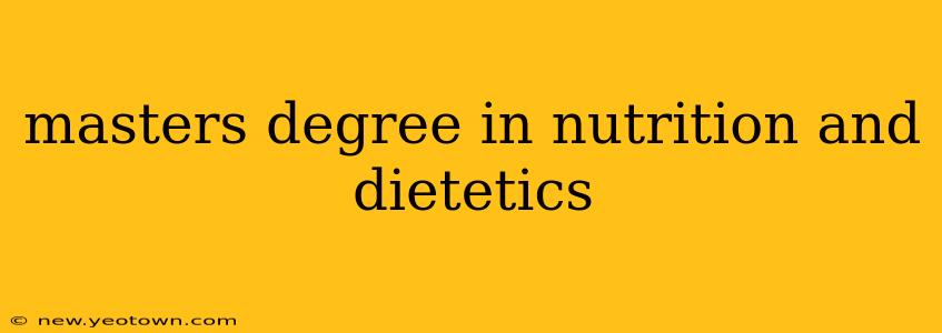 masters degree in nutrition and dietetics