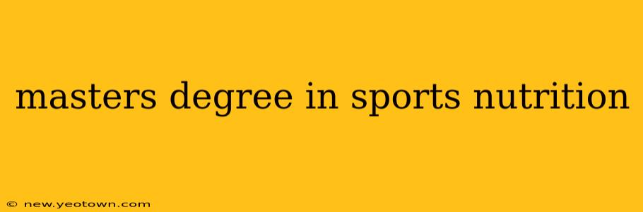 masters degree in sports nutrition
