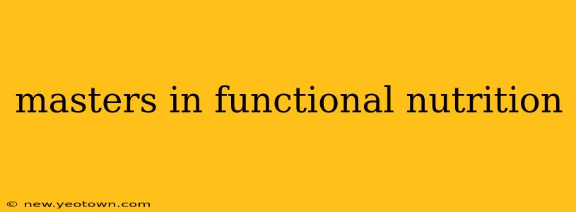 masters in functional nutrition