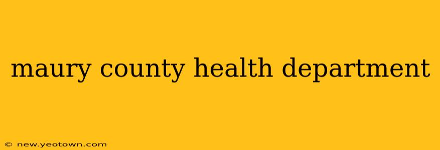 maury county health department