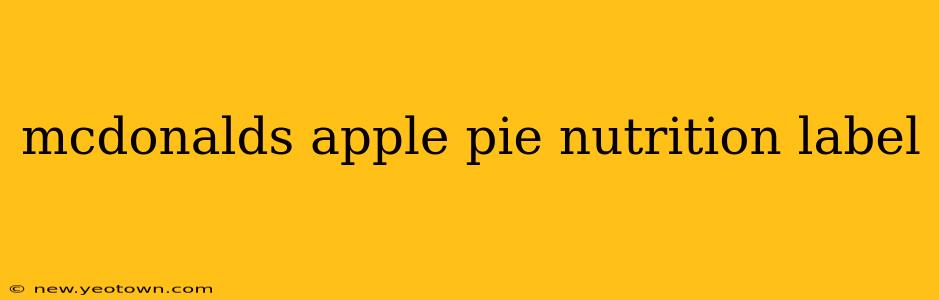mcdonalds apple pie nutrition label