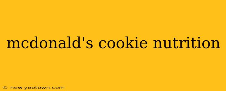 mcdonald's cookie nutrition