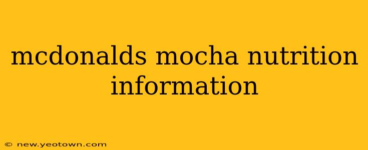 mcdonalds mocha nutrition information