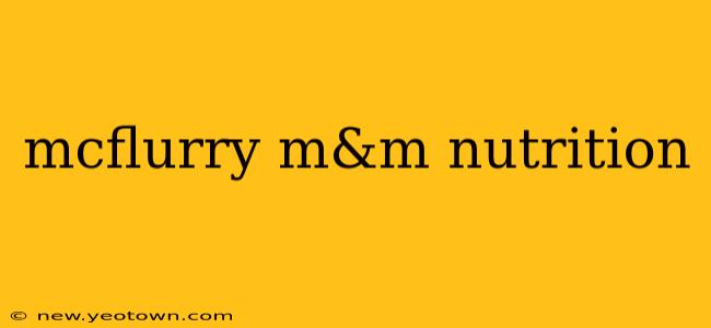 mcflurry m&m nutrition