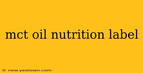 mct oil nutrition label