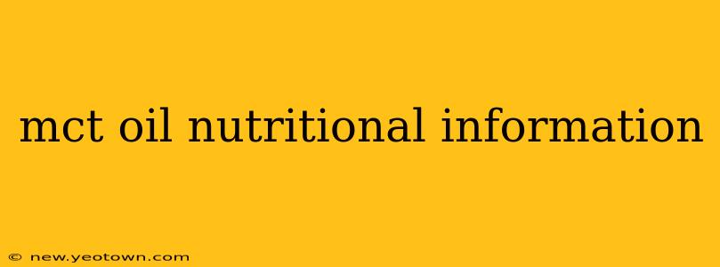 mct oil nutritional information