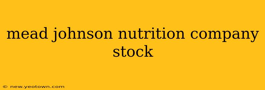 mead johnson nutrition company stock