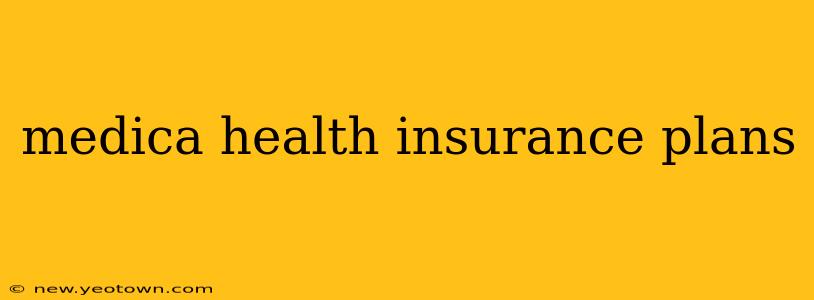 medica health insurance plans