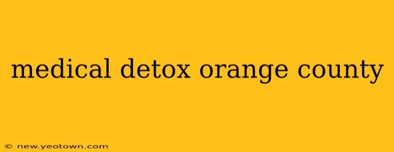 medical detox orange county