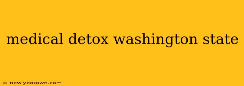 medical detox washington state