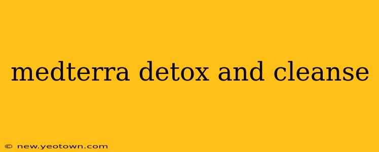 medterra detox and cleanse