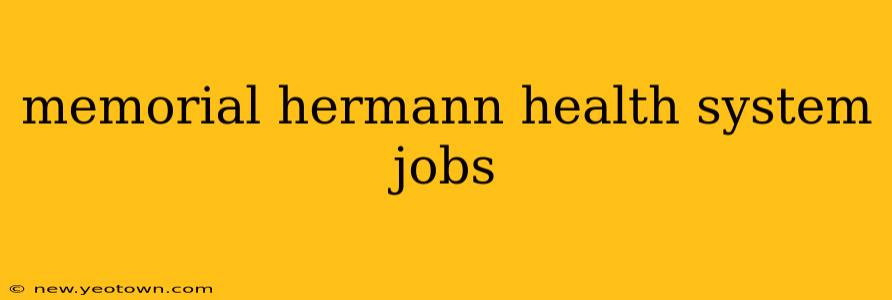 memorial hermann health system jobs