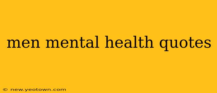 men mental health quotes
