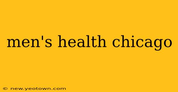 men's health chicago