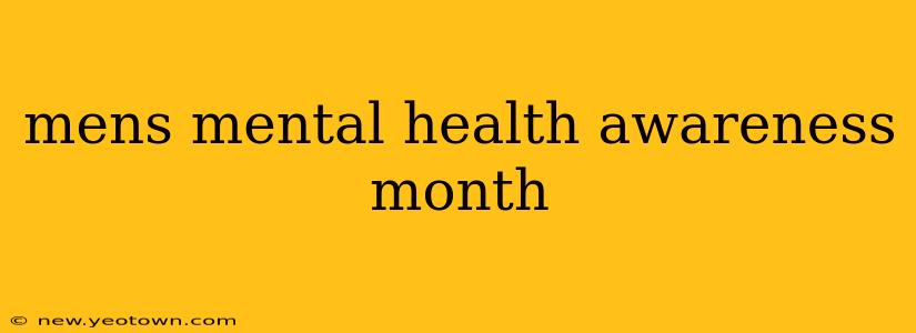 mens mental health awareness month