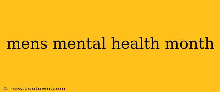 mens mental health month