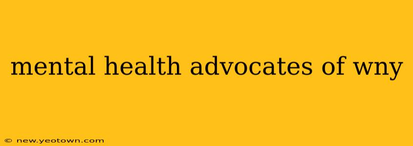 mental health advocates of wny