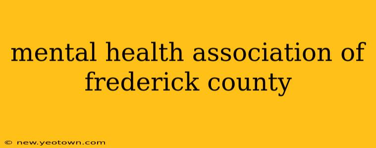 mental health association of frederick county