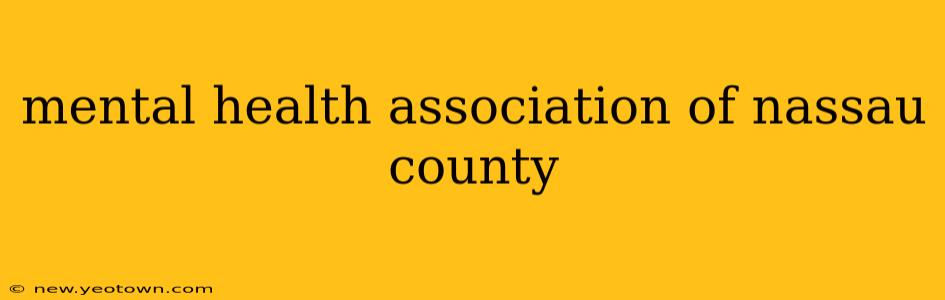 mental health association of nassau county
