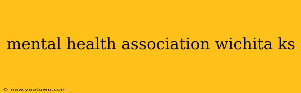 mental health association wichita ks