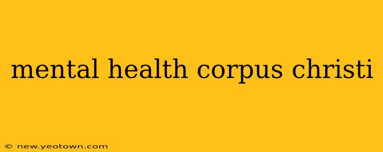 mental health corpus christi