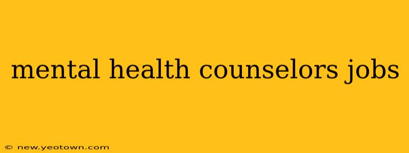 mental health counselors jobs