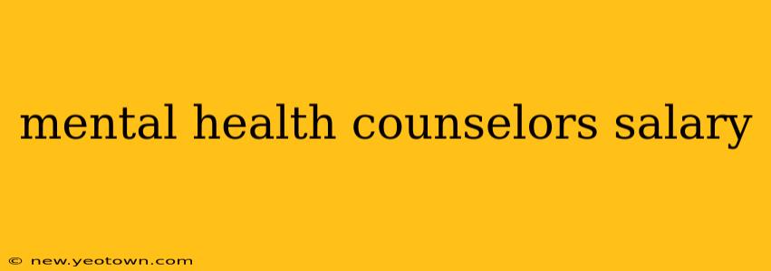 mental health counselors salary