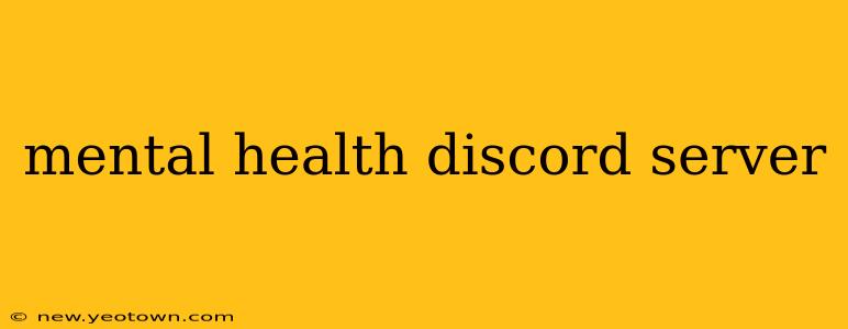 mental health discord server