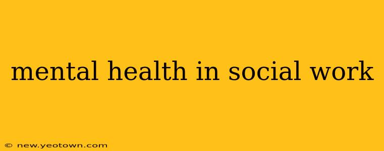 mental health in social work