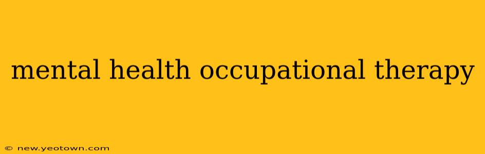 mental health occupational therapy