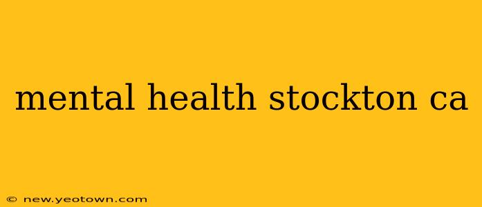mental health stockton ca
