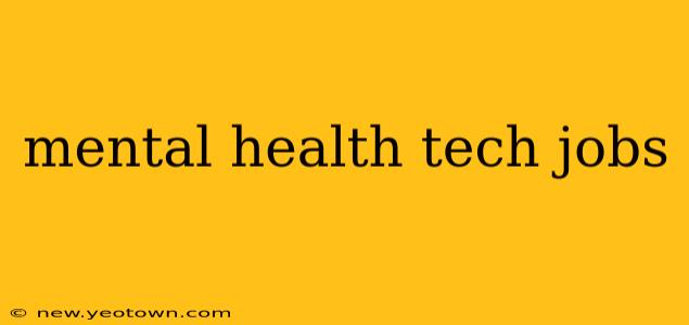 mental health tech jobs