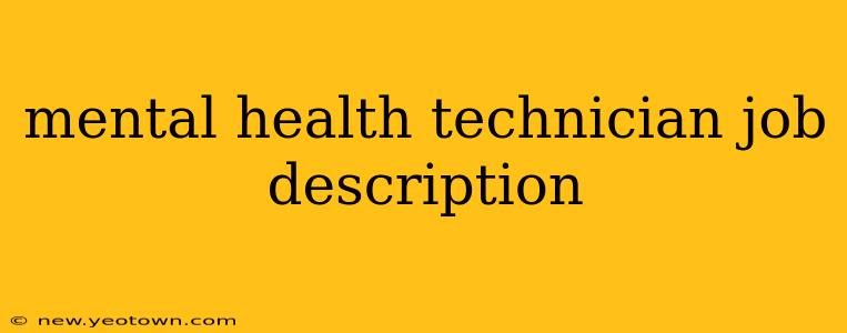 mental health technician job description