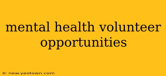 mental health volunteer opportunities
