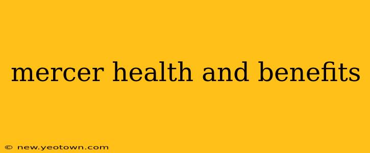mercer health and benefits