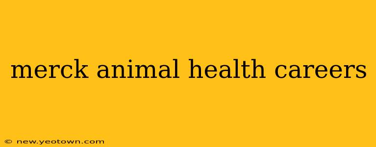 merck animal health careers