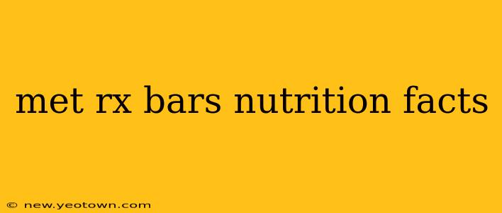 met rx bars nutrition facts