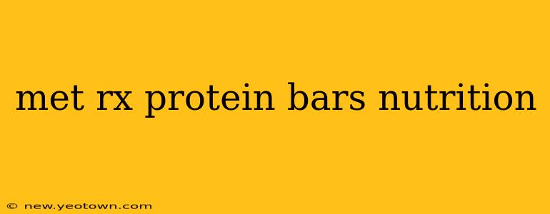 met rx protein bars nutrition