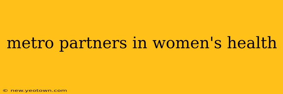 metro partners in women's health