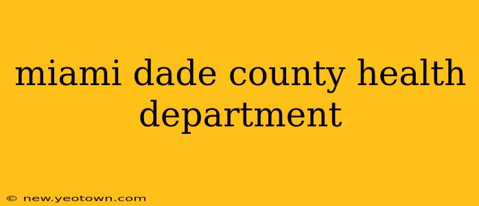 miami dade county health department