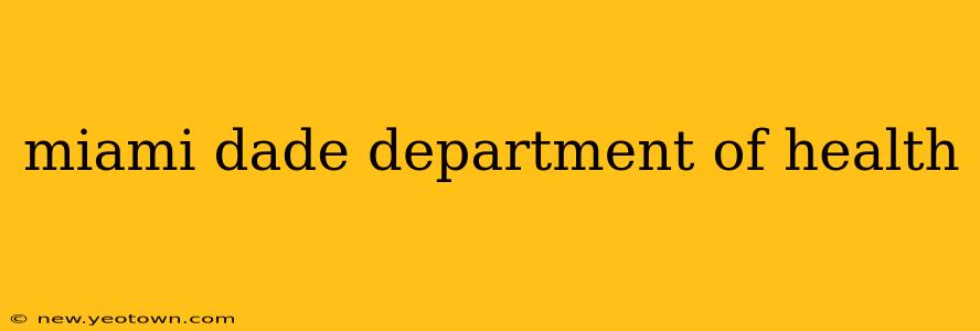 miami dade department of health
