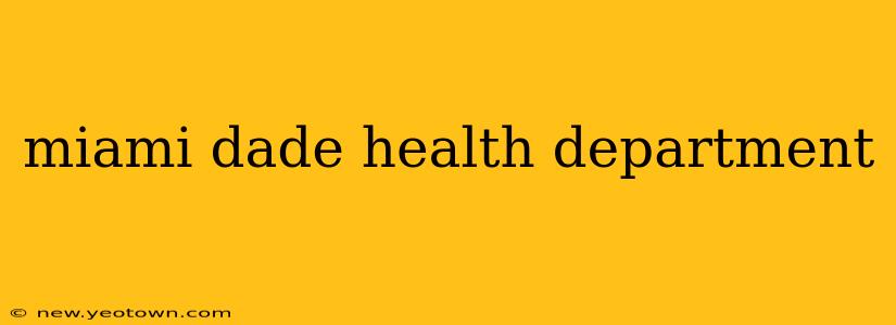 miami dade health department
