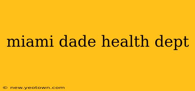 miami dade health dept