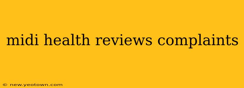 midi health reviews complaints