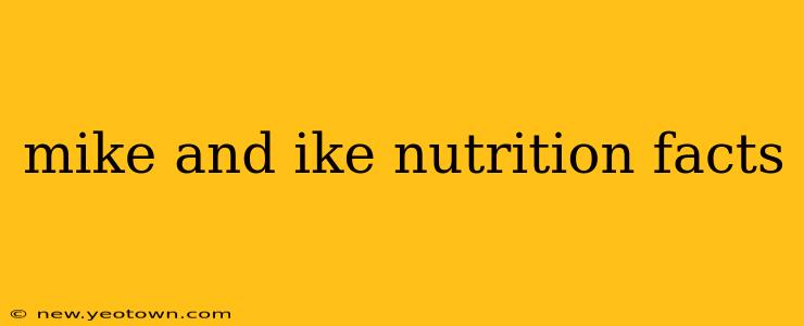 mike and ike nutrition facts