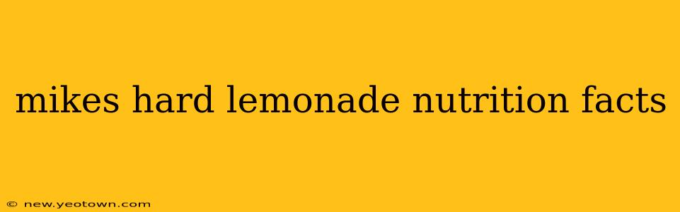 mikes hard lemonade nutrition facts