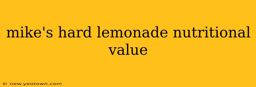 mike's hard lemonade nutritional value