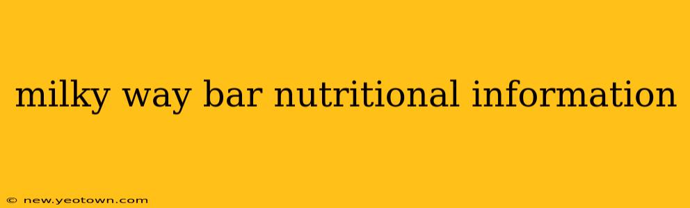 milky way bar nutritional information
